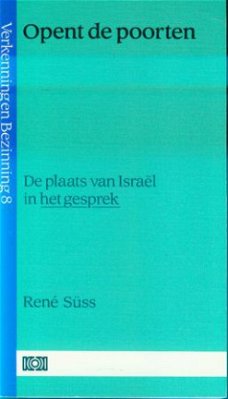 Rene Süss ; Opent de poorten