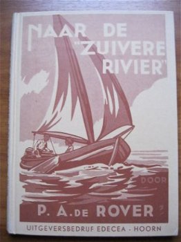 Naar de 'Zuivere rivier' - P.A. de Rover - 1