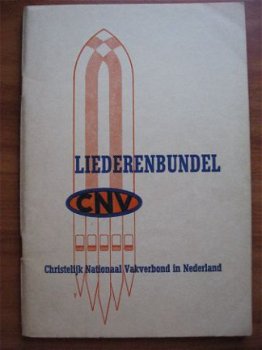 Liederenbundel Christelijk Nationaal Vakverbond in Nederland - 1
