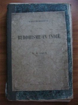 Geschiedenis van het Buddhisme in Indië - D.H. Kern - 1