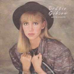 VINYLSINGLE * DEBBIE GIBSON * LOST IN YOUR EYES * GERMANY 7