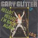 VINYLSINGLE * GARY GLITTER * HELLO! I'M BACK AGAIN * GERMANY - 1 - Thumbnail