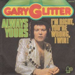 VINYLSINGLE * GARY GLITTER * ALWAYS YOURS * GERMANY 7