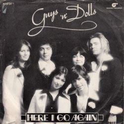 VINYLSINGLE * GUYS'N'DOLLS * HERE I GO AGAIN * GR. BRITAIN - 1