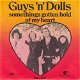 VINYLSINGLE * GUYS'N'DOLLS * SOMETHINGS GOTTEN HOLD OF MY - 1 - Thumbnail