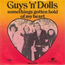 VINYLSINGLE * GUYS'N'DOLLS * SOMETHINGS GOTTEN HOLD OF MY