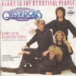 VINYLSINGLE * GUYS'N'DOLLS * GLORY TO THE BEAUTIFUL PEOPLE - 1