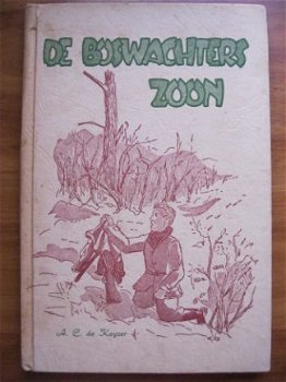 De boswachterszoon - A.C. de Keyzer - 1