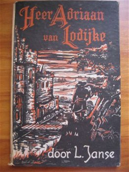 Heer Adriaan van Lodijke - L. Janse - 1