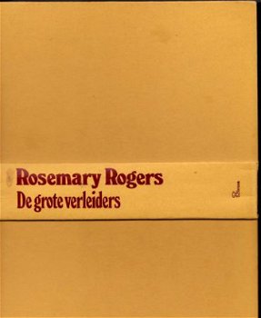 Rosemary Rogers De grote verleiders - 1