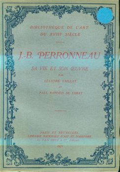 Léandre Vaillat; J - B Perroneau; Sa vie et son Oeuvre - 1