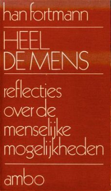 Han Fortmann; Heel de mens