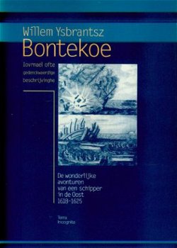 Willem Ysbrantsz Bontekoe; De wonderlijke avonturen - 1