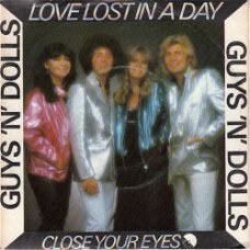 VINYLSINGLE *GUYS'N'DOLLS * LOVE LOST IN A DAY  * HOLLAND