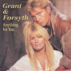 VINYLSINGLE *GRANT & FORSYTH * ANYTHING FOR YOU * GERMANY 7