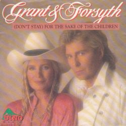 VINYLSINGLE *GRANT & FORSYTH * FOR THE SAKE OF THE CHILDREN - 1