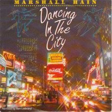 VINYLSINGLE * MARSHALL& HAIN *DANCING IN THE CITY * GERMANY