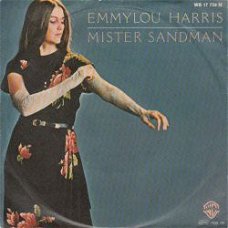 VINYLSINGLE *  EMMYLOU HARRIS * MISTER SANDMAN * GERMANY 7"