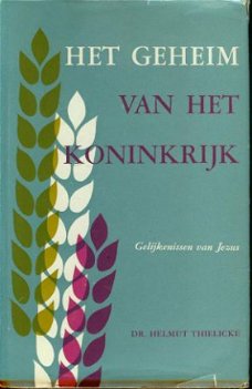 Helmut Thielicke; Het geheim van het Koninkrijk