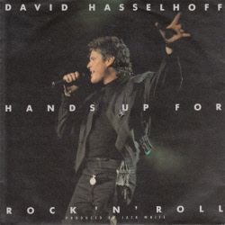 VINYLSINGLE * DAVID HASSELHOFF * HANDS UP FOR ROCK *GERMANY - 1