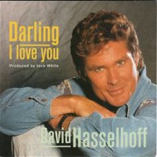 VINYLSINGLE * DAVID HASSELHOFF * DARLING I LOVE YOU *GERMANY