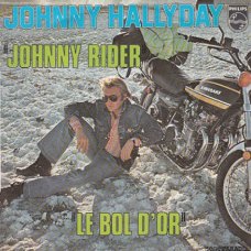 VINYLSINGLE * JOHNNY HALLYDAY * JOHNNY RIDER  * FRANCE 7"