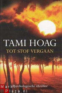 Tami Hoag - Tot stof vergaan