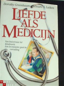 Dorothy Greenbaum en Deidre Laiken Liefde als medicijn - 1