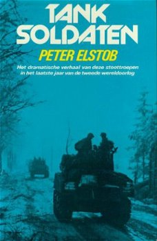 Peter Elstob; Tanksoldaten