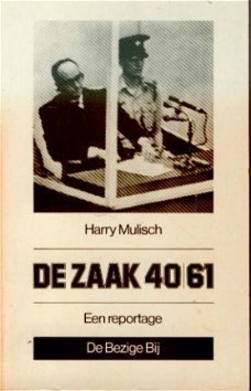 Harry Mulisch; De zaak 40 / 61