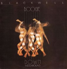 Blackwell– Boogie Down Mess Around - FUNK _Vinyl LP RARE!!!