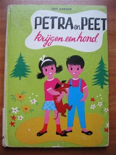 Petra en Peet krijgen een hond - Trix Bakker