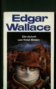 Edgar Wallace De duivel van Tidal Basin - 1