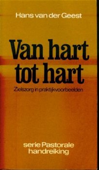 H van der Geest; Van hart tot hart - 1