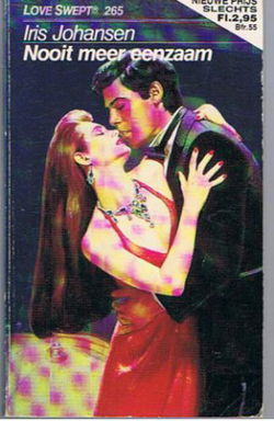 Iris Johansen - Nooit meer eenzaam (loveswept 265 )