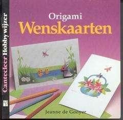 Origami wenskaarten, Cantecleer hobbywijze, Jeanne de Gooyer - 1
