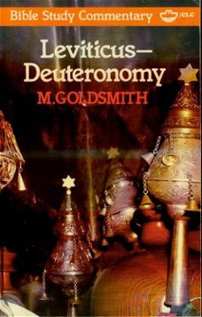 M. Goldsmith ; Leviticus - Deuteronomy