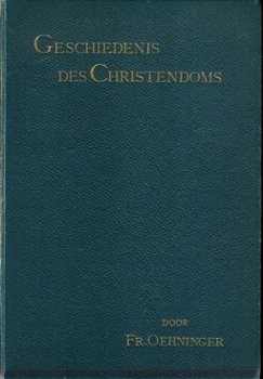 Friedrich Oehninger; Geschiedenis des Christendoms - 1