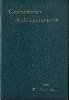 Friedrich Oehninger; Geschiedenis des Christendoms