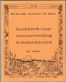 Elza van der Seelen: Kookboek voor natuurvoeding en makrobio - 1