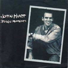 VINYLSINGLE * JOHN HIATT  * STOLEN MOMENTS * GERMANY 7"