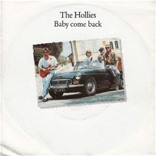 VINYLSINGLE * HOLLIES * BABY COME BACK  * GERMANY 7"