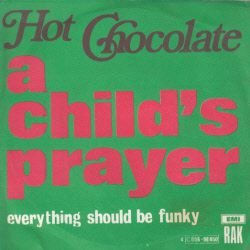 VINYLSINGLE * HOT CHOCOLATE * A CHILD'S PRAYER * BELGIUM 7