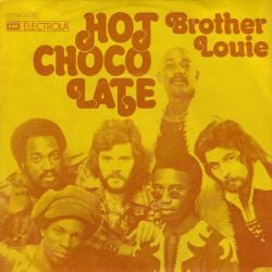 VINYLSINGLE * HOT CHOCOLATE * BROTHER LOUIE * GERMANY 7
