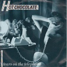 VINYLSINGLE * HOT CHOCOLATE * TEARS ON THE TELEPHONE*HOLLAND