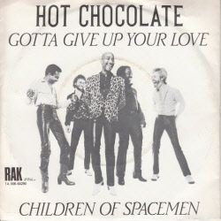 VINYLSINGLE * HOT CHOCOLATE *GOTTA GIVE UP YOUR LOVE*HOLLAND - 1