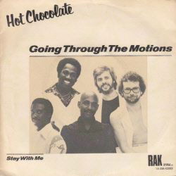 VINYLSINGLE * HOT CHOCOLATE *GOING THROUGH THE MOTIONS * - 1