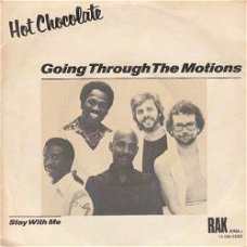 VINYLSINGLE * HOT CHOCOLATE *GOING THROUGH THE MOTIONS *