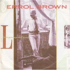 VINYLSINGLE * ERROLL BROWN ( HOT CHOCOLATE ) * LOVE GOES UP