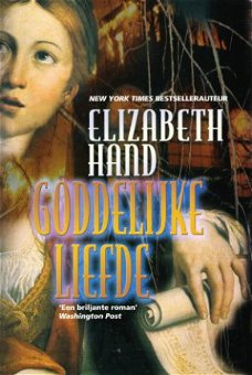 GODDELIJKE LIEFDE – Elizabeth Hand